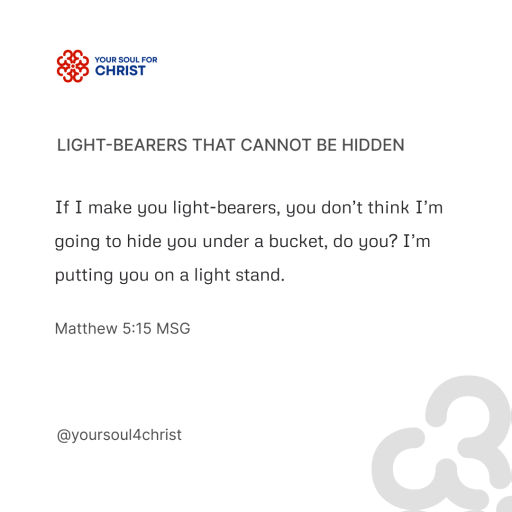 Light-Bearers That Cannot Be Hidden - Matthew 5:15