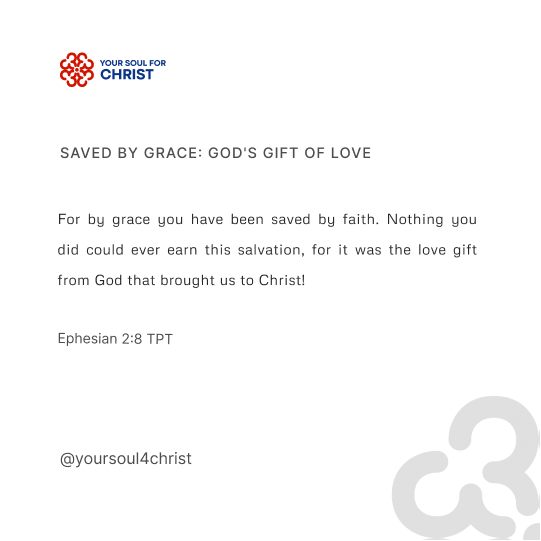 Saved by Grace: God's Gift of Love - Ephesians 2:8