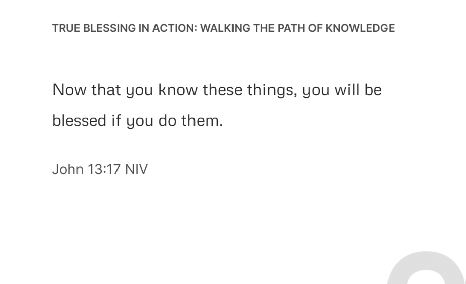 True Blessing in Action: Walking the Path of Knowledge - John 13:17