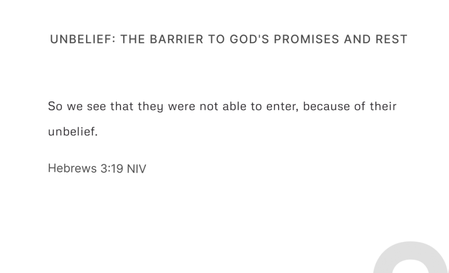 Unbelief: The Barrier to God's Promises and Rest - Hebrews 3:19