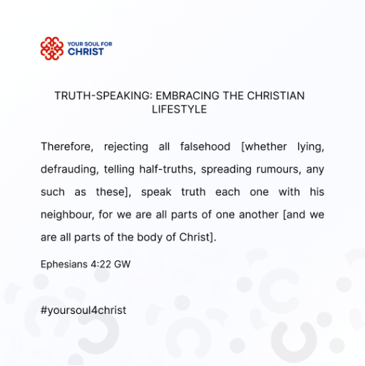 Truth-Speaking: Embracing the Christian Lifestyle - Ephesians 4:25