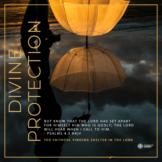 Divine Protection: The Faithful Finding Shelter in the Lord - Psalm 4:3