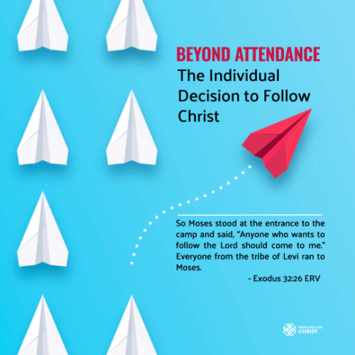 Beyond Attendance: The Individual Decision to Follow Christ - Exodus 32:26