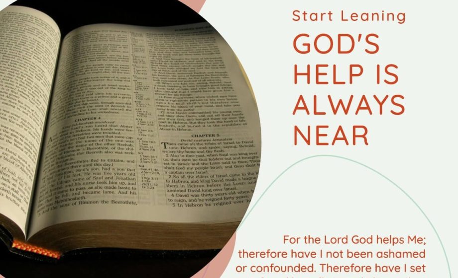 Stop Looking, Start Leaning: God's Help is Always Near - Isaiah 50:7