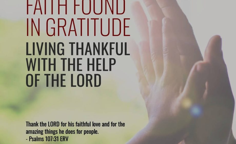 Faith Found in Gratitude: Living Thankful with the Help of the Lord - Psalm 107:31