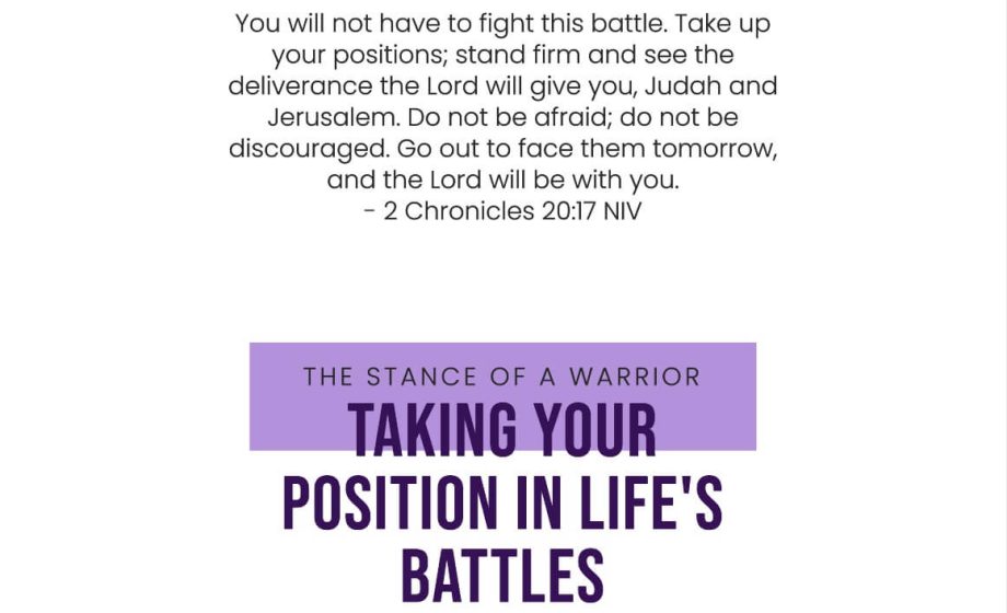 The Stance of a Warrior: Taking Your Position in Life's Battles - 2 Chronicles 20:17