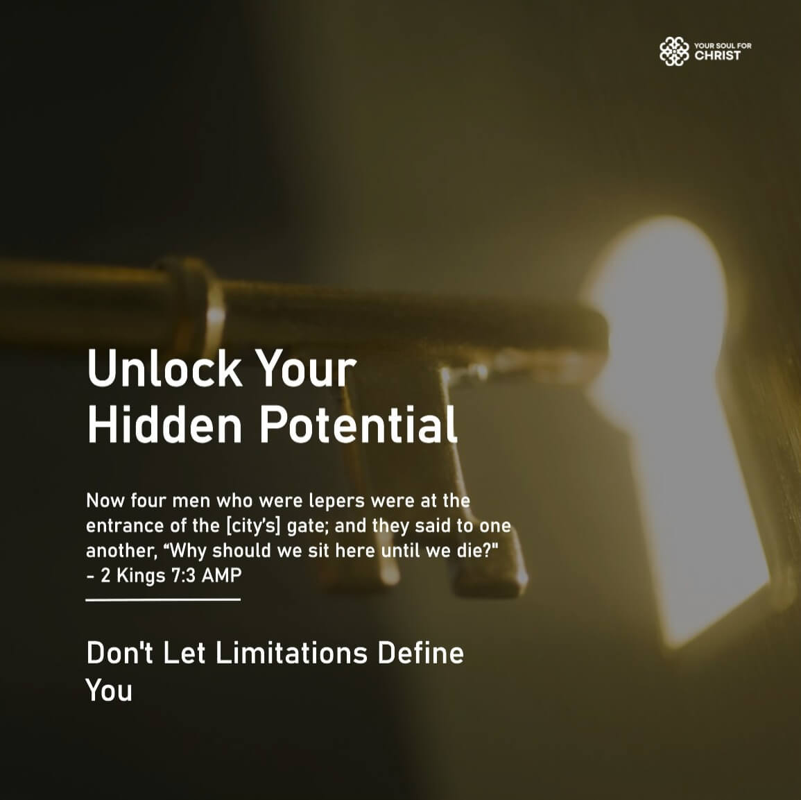 Don't Let Limitations Define You: Unlock Your Hidden Potential - 2 Kings 7:3