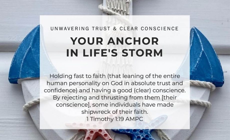 Unwavering Trust & Clear Conscience: Your Anchor in Life's Storm - 1 Timothy 1:19