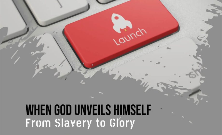 When God Unveils Himself: From Slavery to Glory - Exodus 14:18