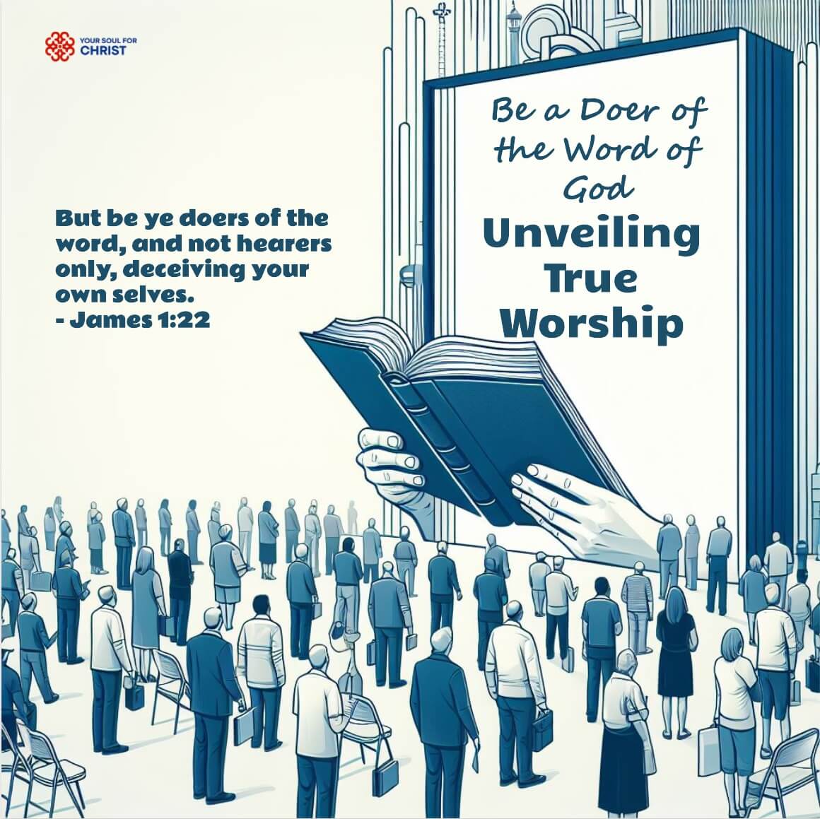 Be a Doer of the Word of God: Unveiling True Worship - James 1:22