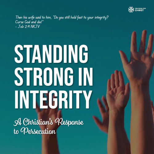 Standing Strong in Integrity: A Christian's Response to Persecution - Job 2:9