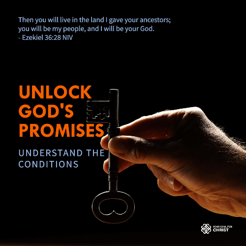 Unlock God's Promises: Understand the Conditions - Ezekiel 36:28