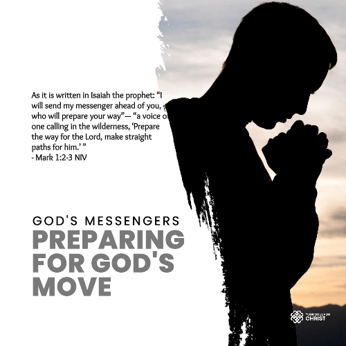 God's Messengers: Preparing For the Move of God - Mark 1:2-3