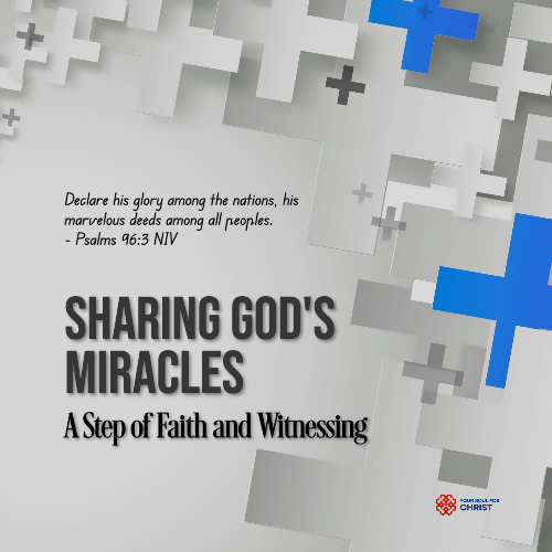 Sharing God's Miracles: A Step of Faith and Witnessing - Psalm 96:3