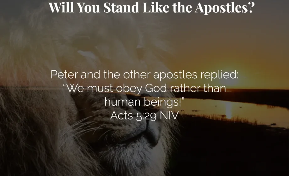 Fearless Obedience to God: Will You Stand Like the Apostles? - Acts 5:29
