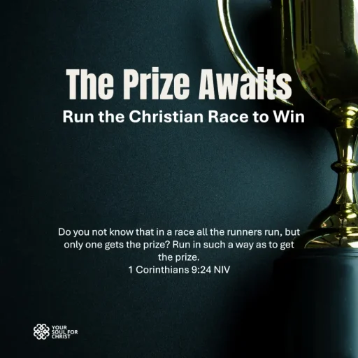 The Prize Awaits: Run the Christian Race to Win - 1 Corinthians 9:24