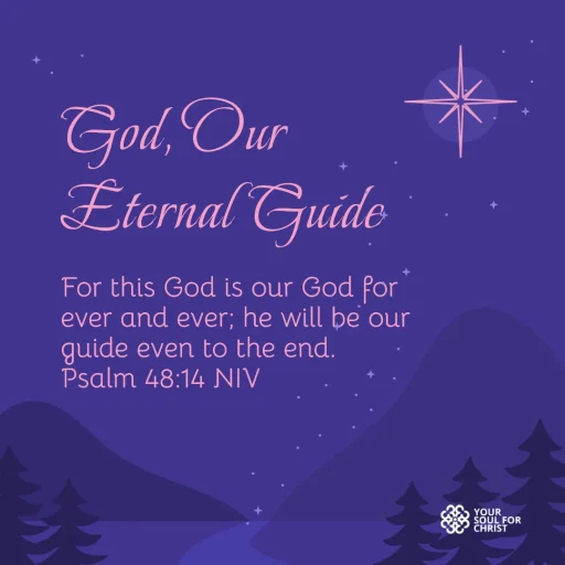 God, Our Eternal Guide - Psalm 48:14