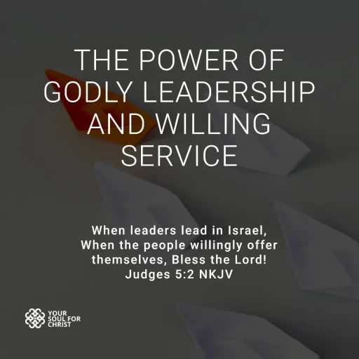 The Power of Godly Leadership and Willing Service - Judges 5:2