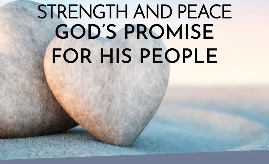 Strength and Peace: God’s Promise for His People - Psalm 29:11