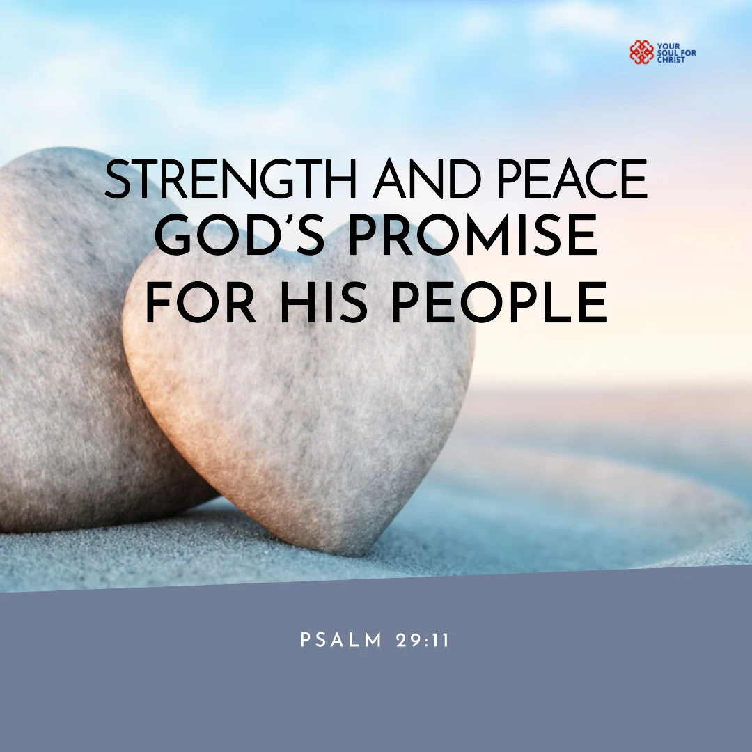 Strength and Peace: God’s Promise for His People - Psalm 29:11