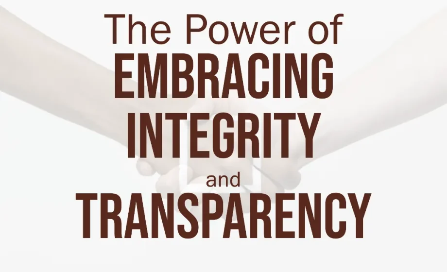 The Power of Embracing Integrity and Transparency - 2 Corinthians 4:2